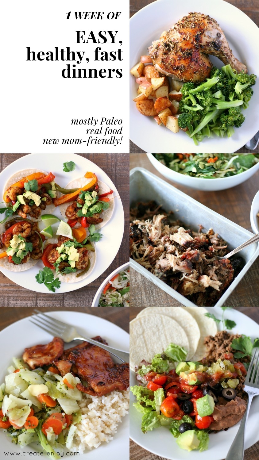 1 Week Of EASY Healthy new Mom friendly Dinners Create Enjoy 1 Week Of EASY Healthy new Mom friendly Dinners Create Enjoy