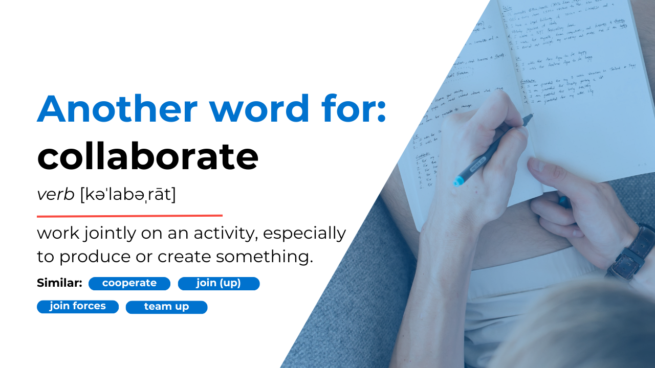 10 Collaborate Synonyms To Put In Your Resume With Examples Cultivated Culture