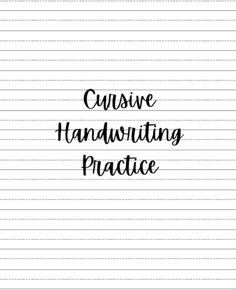 Cursive Handwriting Practice Blank Handwriting Practice Workbook Dotted And Solid Lines For Cursive Practice Perfect For Kids Teens And Adults To Practice Cursive Writing Journals Jimmy s 9798525070820 Amazon Books