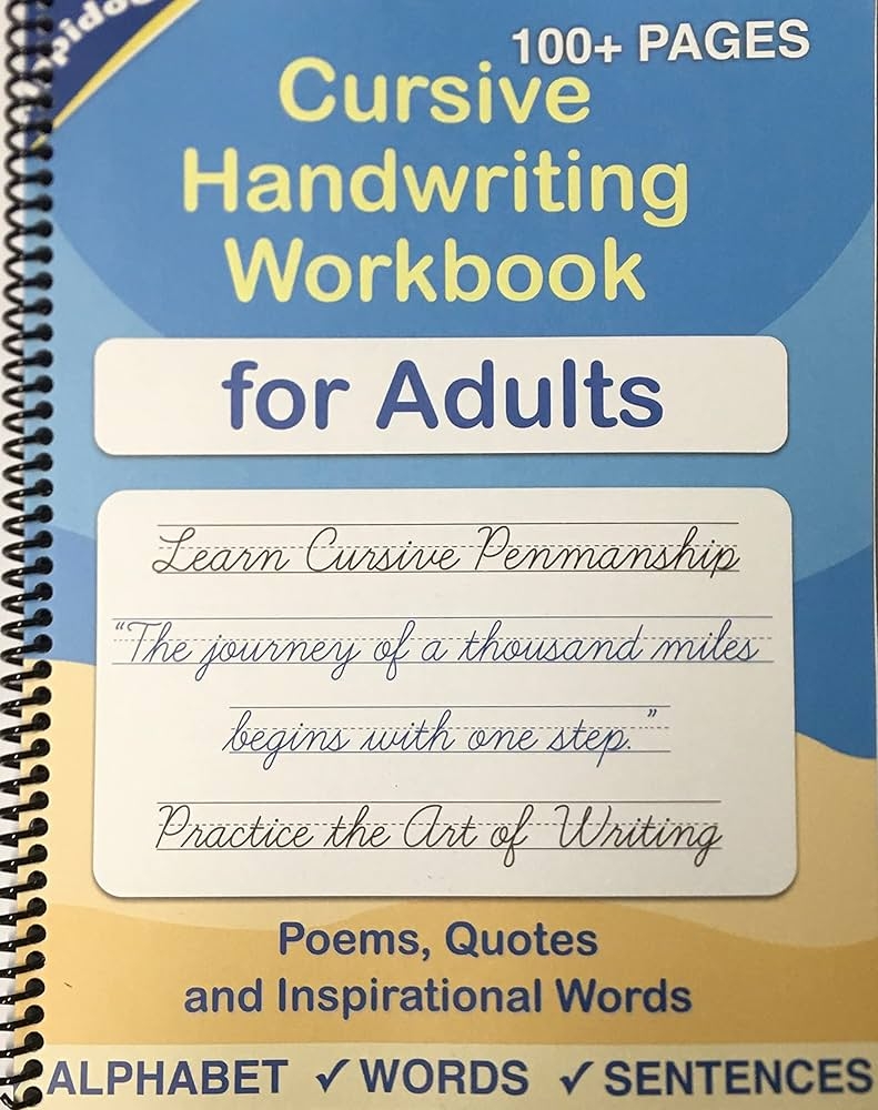 Cursive Handwriting Workbook For Adults Learn To Write In Cursive Improve Your Writing Skills Practice Penmanship For Adults Master Print And For Adults Spiraled By Spiraling Freedom Sujatha Lalgudi Cursive Handwriting Workbook For Adults Learn To Write In Cursive Improve Your Writing Skills Practice Penmanship For Adults Master Print And For Adults Spiraled By Spiraling Freedom Sujatha Lalgudi
