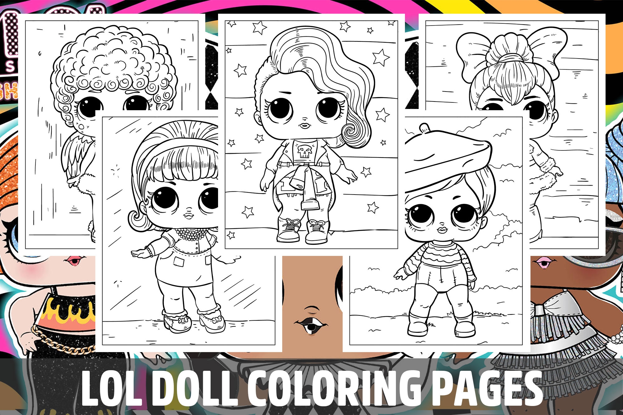 LOL Doll Coloring Pages For Kids Girls Boys Teens Birthday School Activity Made By Teachers LOL Doll Coloring Pages For Kids Girls Boys Teens Birthday School Activity Made By Teachers