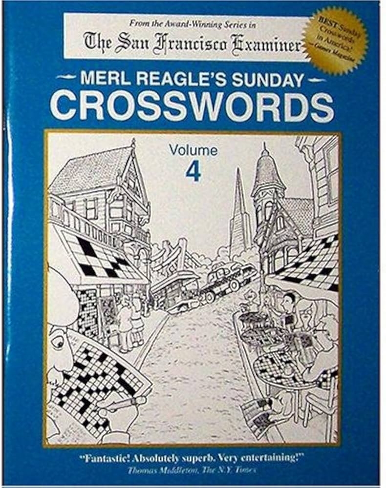 Merl Reagle s Sunday Crosswords 4 Reagle Merl 9780963082831 Books Amazon ca