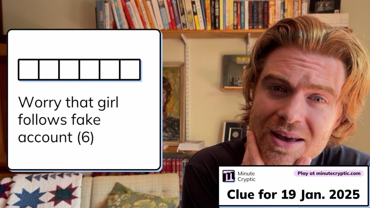 Minute Cryptic Clue 208 For 19 Jan 2025 Worry That Girl Follows Fake Account 6 YouTube
