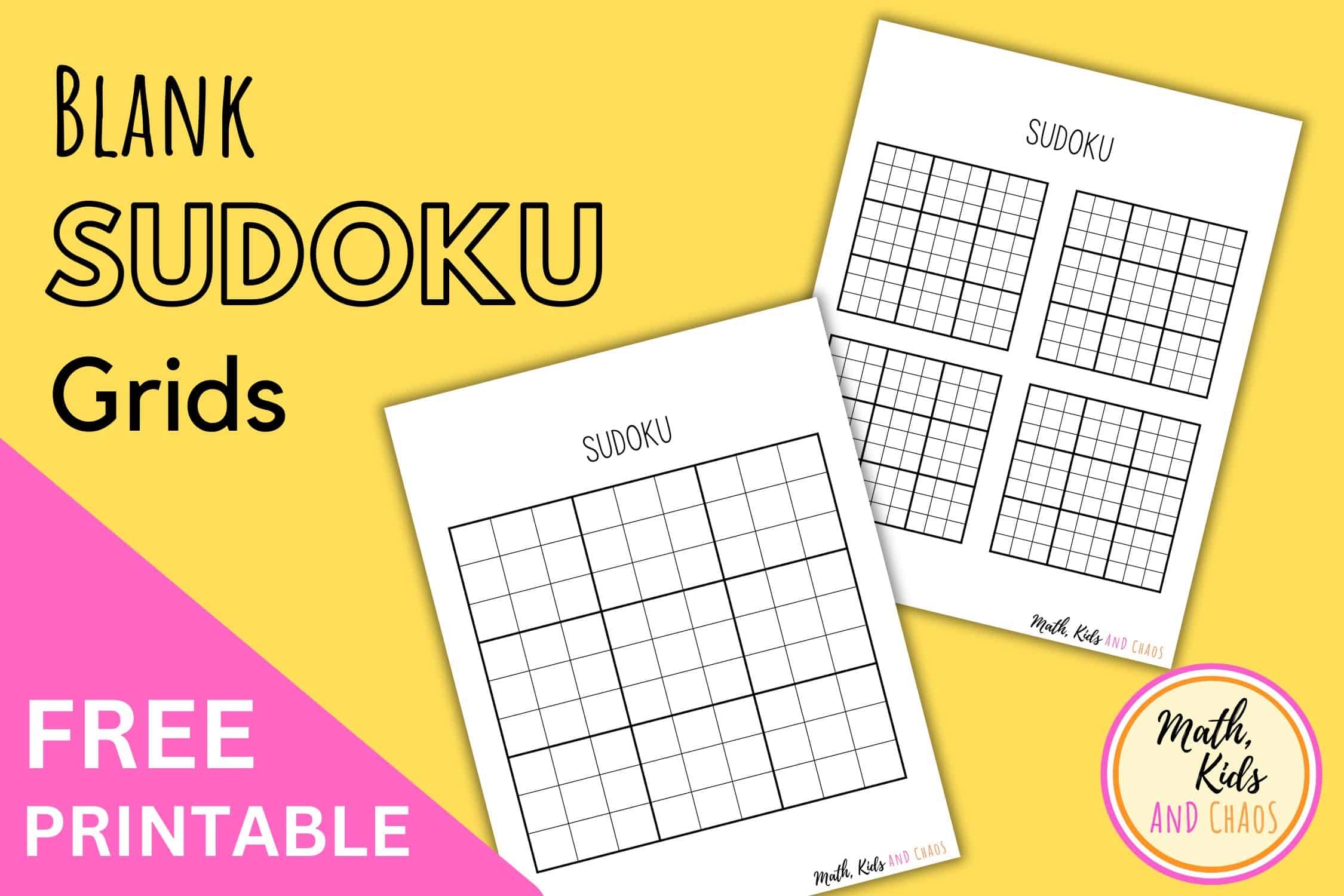 Printable Blank Sudoku Grids free To Download Math Kids And Chaos