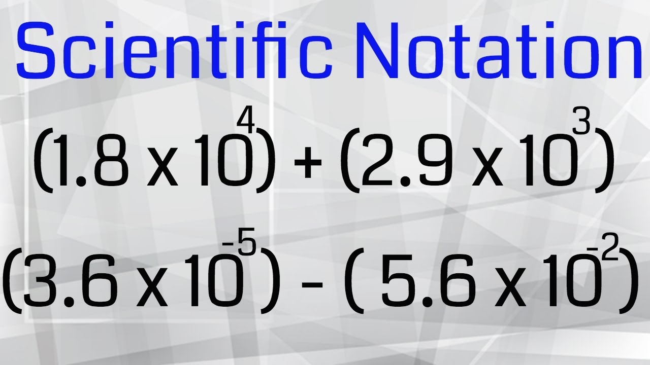 Scientific Notation Adding And Subtracting YouTube Scientific Notation Adding And Subtracting YouTube